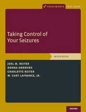 Taking Control of Your Seizures: Workbook (Treatments That Work)