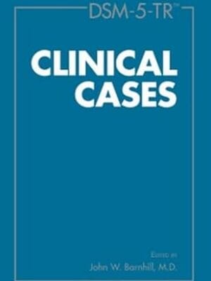 DSM-5-TR? Clinical Cases