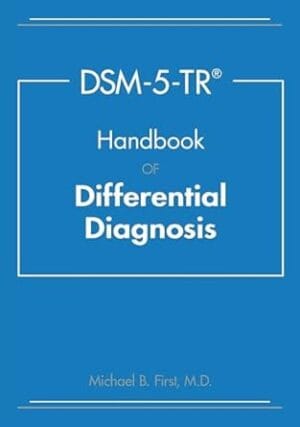 Dsm-5-tr Handbook of Differential Diagnosis