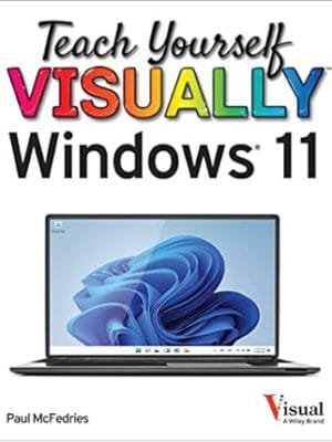 Teach Yourself VISUALLY Windows 11 (Teach Yourself VISUALLY (Tech))
