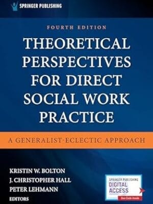 Theoretical Perspectives for Direct Social Work Practice: A Generalist-Eclectic Approach