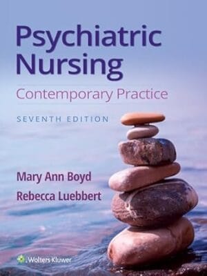 Psychiatric Nursing: Contemporary Practice