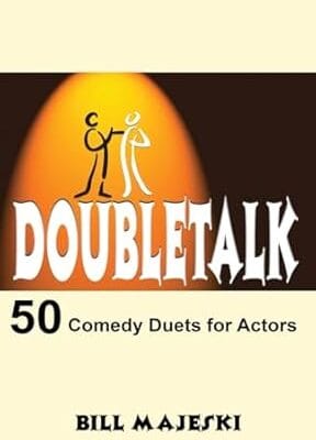 Doubletalk: 50 Comedy Duets for Actors (Books)