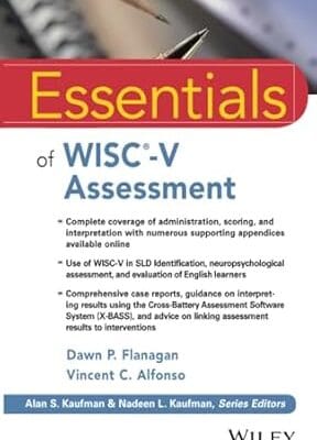 Essentials of WISC-V Assessment (Essentials of Psychological Assessment)