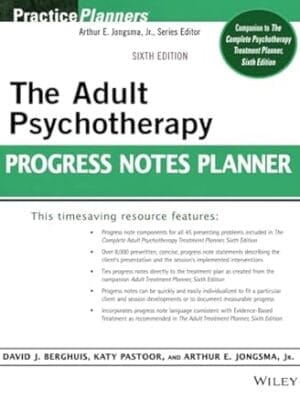The Adult Psychotherapy Progress Notes Planner (PracticePlanners)