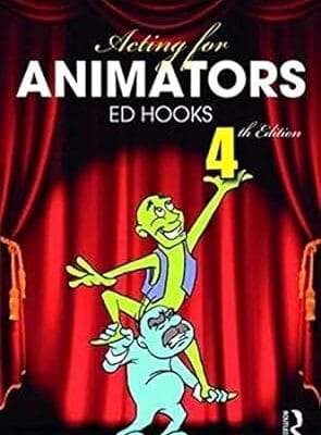 Acting for Animators: 4th Edition