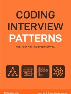 Coding Interview Patterns: Nail Your Next Coding Interview