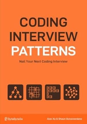 Coding Interview Patterns: Nail Your Next Coding Interview