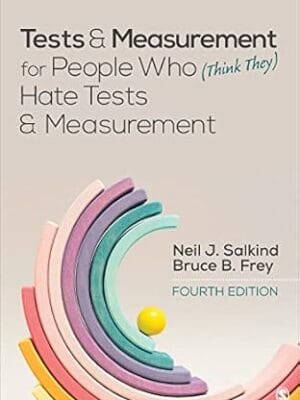 Tests & Measurement for People Who (Think They) Hate Tests & Measurement