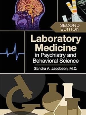 Laboratory Medicine in Psychiatry and Behavioral Science