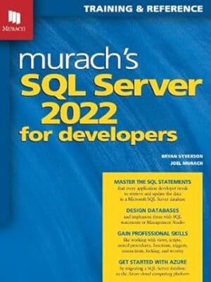 Murach's SQL Server 2022 for developers