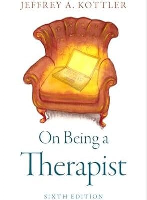 On Being a Therapist