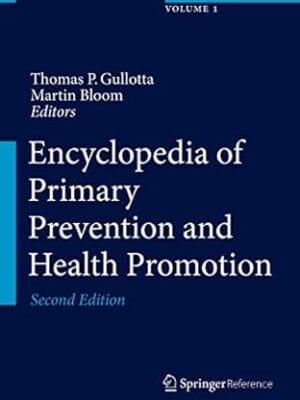 Encyclopedia of Primary Prevention and Health Promotion (Volume 1-4)