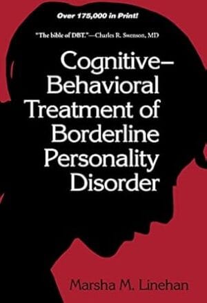 Cognitive-Behavioral Treatment of Borderline Personality Disorder