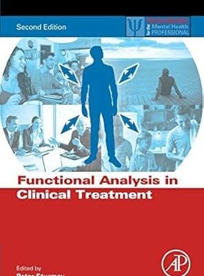 Functional Analysis in Clinical Treatment (Practical Resources for the Mental Health Professional)