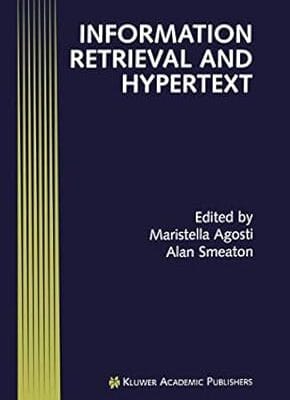 Information Retrieval and Hypertext (Electronic Publishing Series)