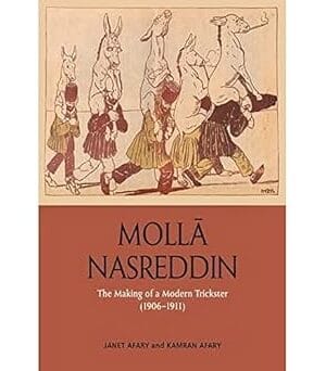 Molla Nasreddin: The Making of a Modern Trickster, 1906-1911