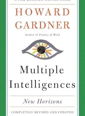 Multiple Intelligences: New Horizons in Theory and Practice