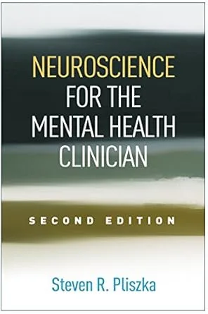 Neuroscience for the Mental Health Clinician