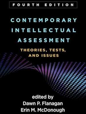 Contemporary Intellectual Assessment: Theories, Tests, and Issues