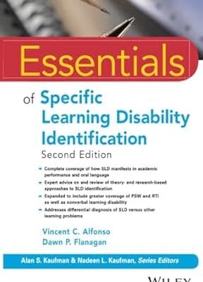 Essentials of Specific Learning Disability Identification (Essentials of Psychological Assessment)