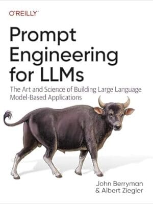 Prompt Engineering for LLMs: The Art and Science of Building Large Language Model?Based Applications