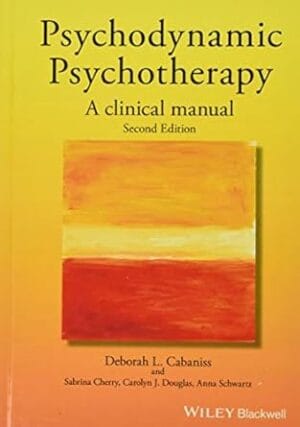 Psychodynamic Psychotherapy: A Clinical Manual