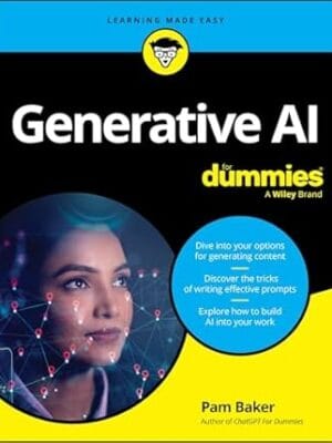 Generative AI For Dummies (For Dummies (Business & Personal Finance))