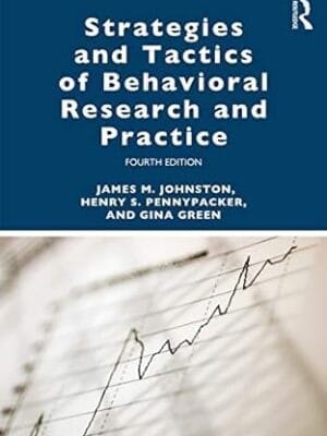 Strategies and Tactics of Behavioral Research and Practice