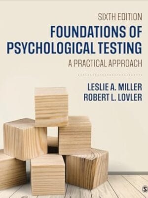 Foundations of Psychological Testing: A Practical Approach