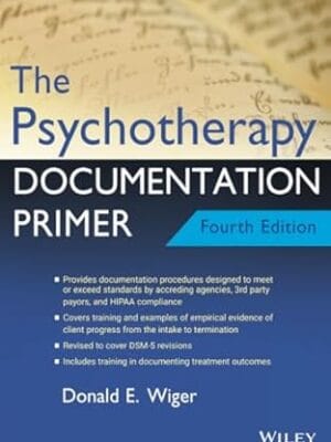 The Psychotherapy Documentation Primer, 4th Edition