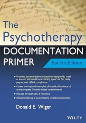 The Psychotherapy Documentation Primer, 4th Edition