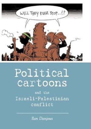 Political cartoons and the Israeli-Palestinian conflict