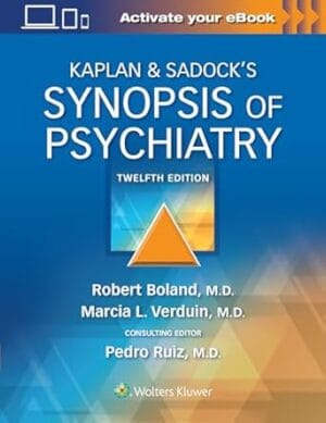 Kaplan & Sadock?s Synopsis of Psychiatry