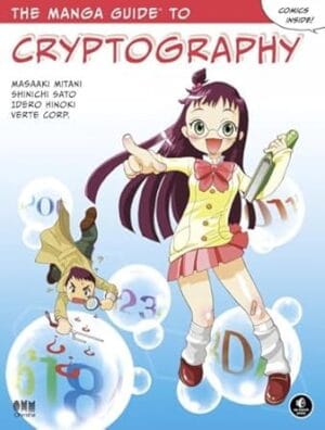 The Manga Guide to Cryptography (Manga Guides)