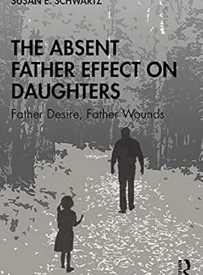 The Absent Father Effect on Daughters