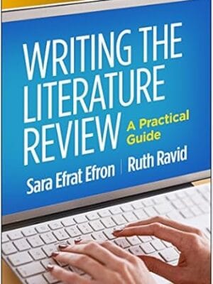 Writing the Literature Review: A Practical Guide