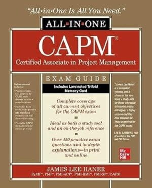 CAPM Certified Associate in Project Management All-in-One Exam Guide