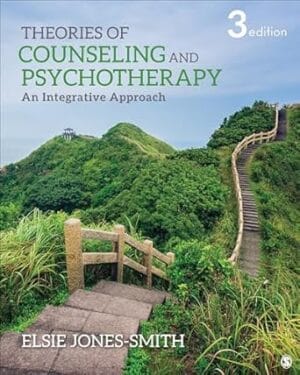 Theories of Counseling and Psychotherapy: An Integrative Approach