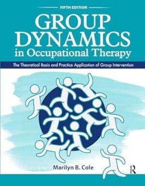 Group Dynamics in Occupational Therapy