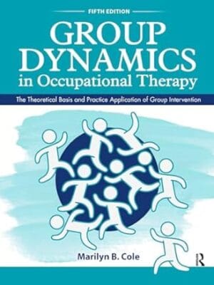 Group Dynamics in Occupational Therapy