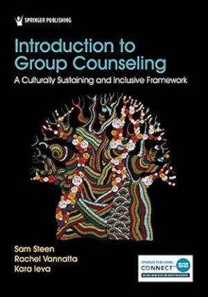 Introduction to Group Counseling: A Culturally Sustaining and Inclusive Framework
