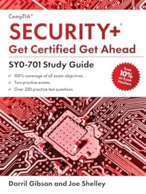 CompTIA Security+ Get Certified Get Ahead: SY0-701 Study Guide
