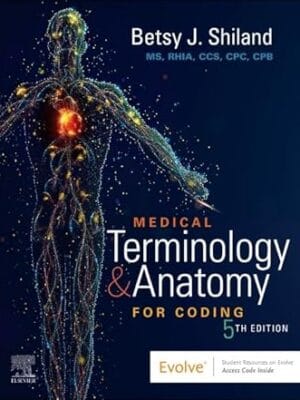 Medical Terminology& Anatomy for Coding