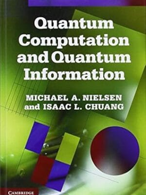Quantum Computation and Quantum Information: 10th Anniversary Edition