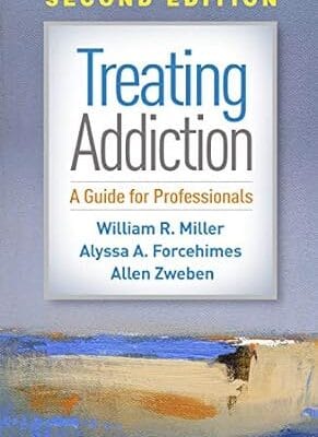 Treating Addiction: A Guide for Professionals