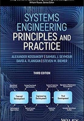 Systems Engineering Principles and Practice (Wiley Series in Systems Engineering and Management)