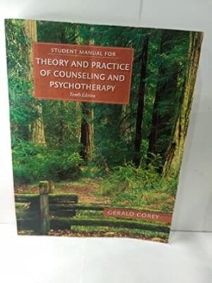 Student Manual for Corey's Theory and Practice of Counseling and Psychotherapy