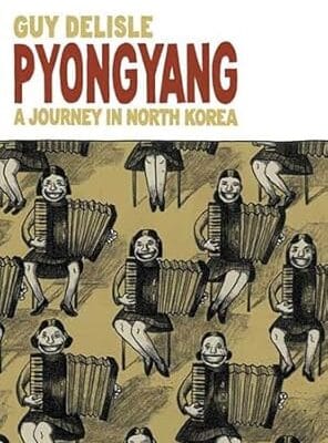 Pyongyang: A Journey in North Korea