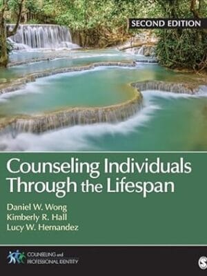 Counseling Individuals Through the Lifespan (Counseling and Professional Identity)
